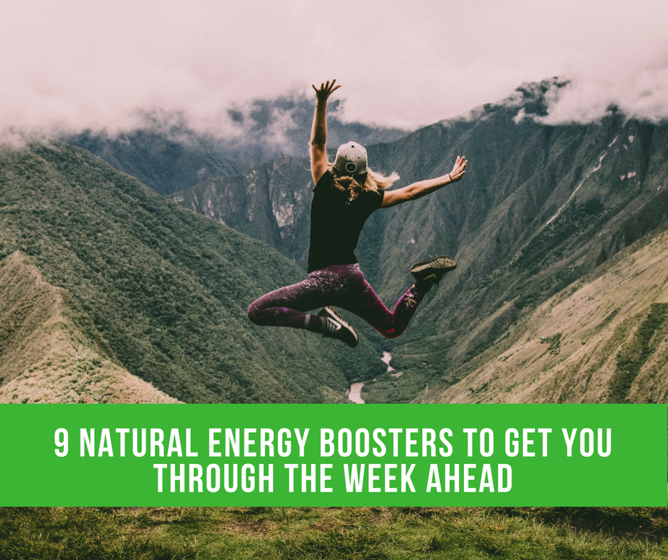9 Natural Energy Boosters To Get You Through The Week Ahead