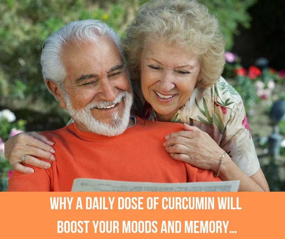 Why A Daily Dose Of Curcumin Will Boost Your Moods And Memory…